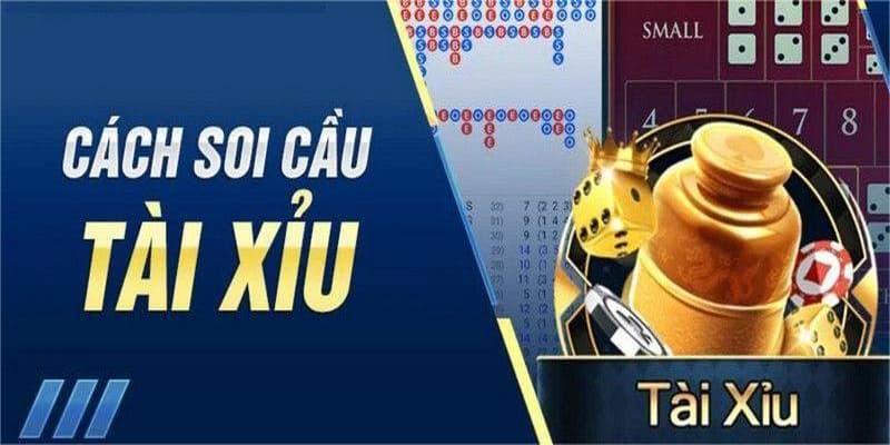 Bỏ Túi Cách Soi Cầu Tài Xỉu Cách Chơi Trăm Trận Trăm Thắng 4 Chú ý trong cách soi cầu tài xỉu