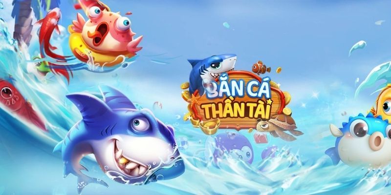 bắn cá thần tài