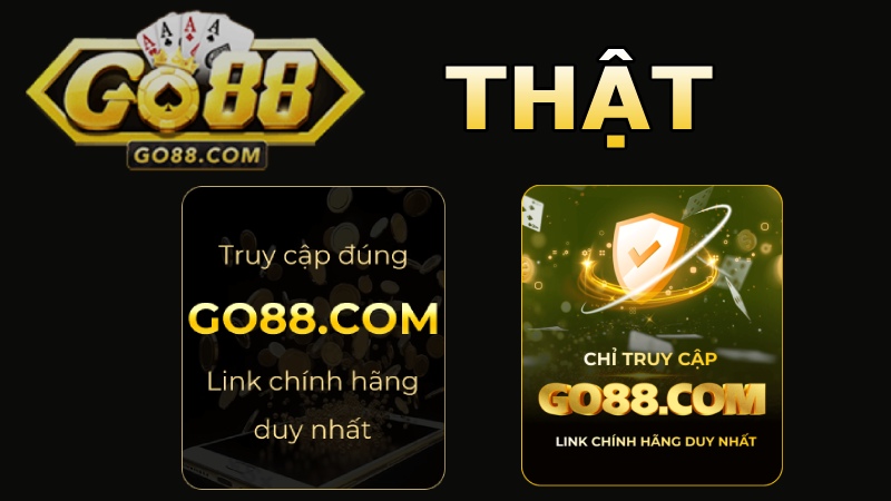 Dấu hiện nhận biết GO88 chính hãng